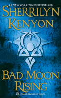 Bad Moon Rising: A Dark-Hunter Novel