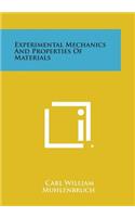 Experimental Mechanics and Properties of Materials