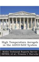 High Temperature Aerogels in the Al2o3-Sio2 System