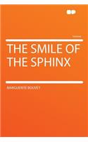 The Smile of the Sphinx: (English)