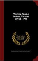 Warren-Adams Letters, Volume 1,1743 - 1777