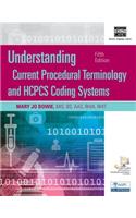 Understanding Current Procedural Terminology and HCPCS Coding Systems, Spiral bound Version: A Worktext