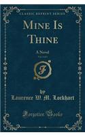 Mine Is Thine, Vol. 2 of 3