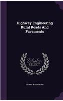 Highway Engineering Rural Roads and Pavements