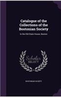 Catalogue of the Collections of the Bostonian Society
