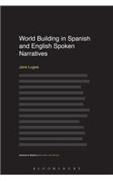 World Building in Spanish and English Spoken Narratives