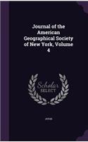 Journal of the American Geographical Society of New York, Volume 4