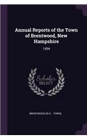 Annual Reports of the Town of Brentwood, New Hampshire: 1994