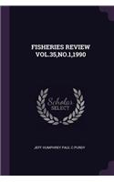 Fisheries Review Vol.35, No.1,1990