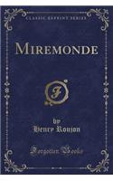 Miremonde (Classic Reprint)