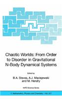 Chaotic Worlds: From Order to Disorder in Gravitational N-Body Dynamical Systems