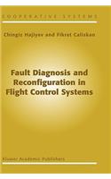 Fault Diagnosis and Reconfiguration in Flight Control Systems