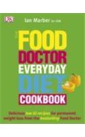 The Food Doctor Everyday Diet Cookbook