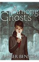 Among the Ghosts