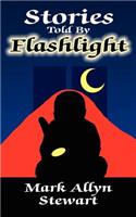 Stories Told By Flashlight