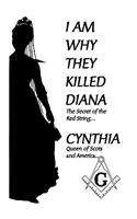 I Am Why They Killed Diana