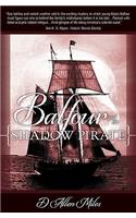 Balfour and the Shadow Pirate