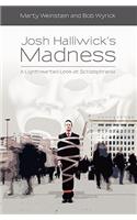 Josh Halliwick's Madness