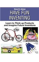Have Fun Inventing