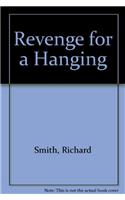 Revenge for a Hanging