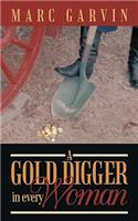 Gold Digger in Every Woman