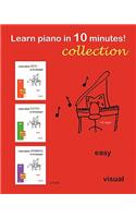 Learn piano in 10 minutes! COLLECTION: (English)