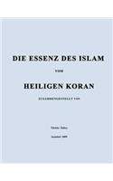 DIE ESSENZ DES ISLAM vom HEILIGEN KORAN