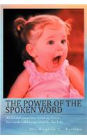 Power of the Spoken Word