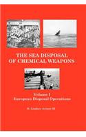 The Sea Disposal of Chemical Weapons