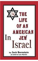 The Life of An American Jew in Israel