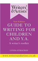 Writers' & Artists' Guide to Writing for Children and YA