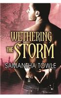 Wethering the Storm