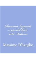 Racconti, leggende e ricordi della vita italiana
