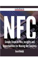 Nfc - Simple Steps to Win, Insights and Opportunities for Maxing Out Success
