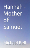 Hannah - Mother of Samuel: (English)
