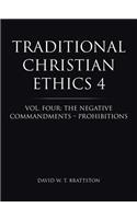 Traditional Christian Ethics 4