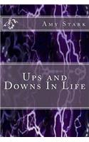 Ups and Downs In Life