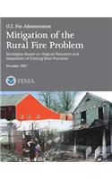 Mitigation of the Rural Fire Problem