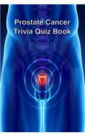 Prostate Cancer Trivia Quiz Book