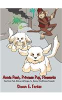 Annie Pooh, Princess Pup, Fireworks