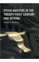 Stock Analysis in the Twenty-First Century and Beyond