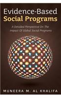 Evidence-Based Social Programs