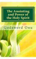 Anointing and Power of the Holy Spirit