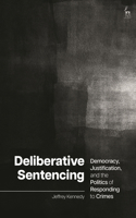 Deliberative Sentencing