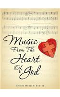 Music From The Heart Of God