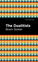 The Dualitists: (Mint Editions)