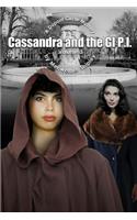 Cassandra and the GI P.I.