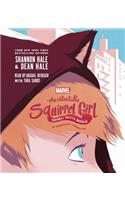 The Unbeatable Squirrel Girl: Squirrel Meets World