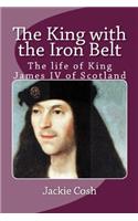 The King with the Iron Belt