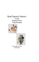 Bead Tapestry Patterns Loom Bourbon Rose Tulip Bouquet